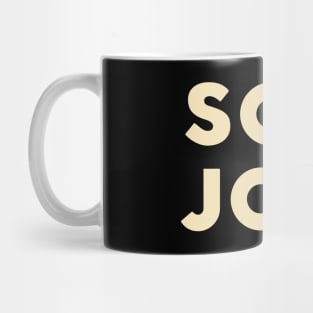 SOY JOY Mug